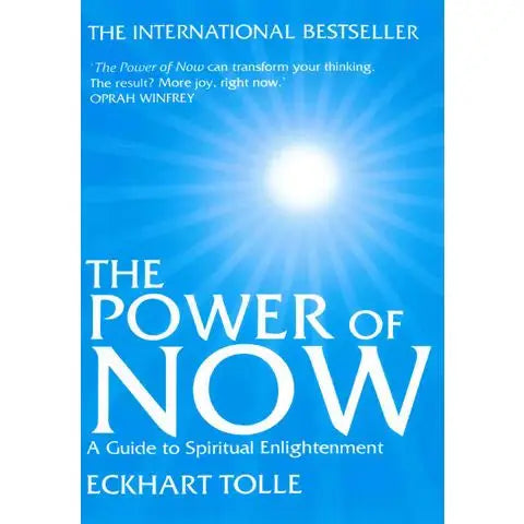 The Power of Now by Eckhart Tolle - Spiritual Enlightenment Guide